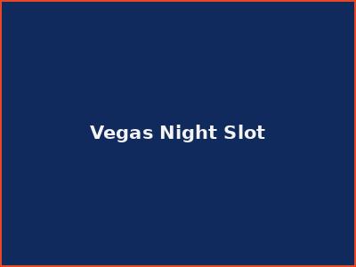 Vegas Night Slot