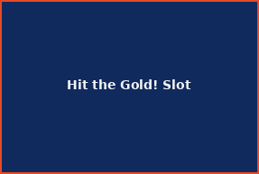 Hit the Gold! Slot