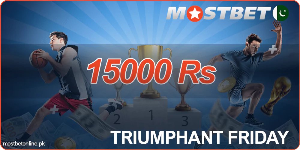Victory on Friday in MostBet Pakistan