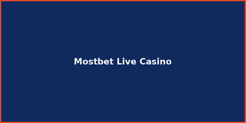 Mostbet Live Casino